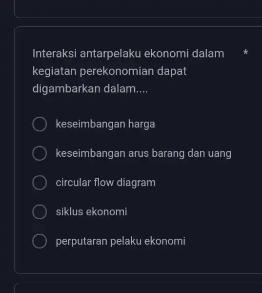 Interaksi antarpelaku ekonomi dalam kegiatan perekonomian dapat digambarkan dalam.... keseimbangan harga keseimbangan arus barang dan uang circular flow diagram siklus ekonomi perputaran pelaku ekonomi