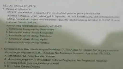 PILILUN GANDA KOMPIEK 6. Pahumi teks dibamah ini Indonesia. Gernkan ini terjadi pada tangeal 30 September 1965 dan dilatartelakanji oleh kemunculan kamep ideologi Nasionalisme,