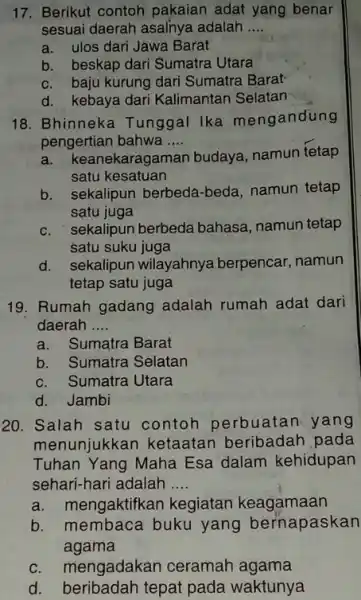 Berikut contoh pakaian adat yang benar sesuai daerah asalinya adalah .... a. ulos dari Jawa Barat b. beskap dari Sumatra Utara c. baju kurung