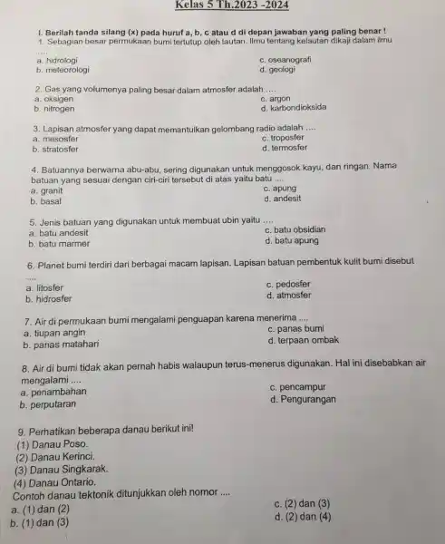 Kelas 5 Th. 2023 - 2024 I. Berilah tanda silang (x) pada huruf a, b, c atau d di depan jawaban yang paling benar