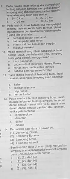 Pada praktik lintas bidang kita mempelajari tentang lempeng samudra merupakan baglan lempeng yang tertutupl samudra dan memiliad ketebalan yang lebih tipis sekitar a. 5-10km