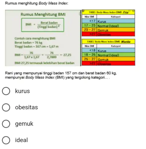 Rumus menghitung Body Mass Index: Rumus Menghitung BMI INIL Body Mass bhex (199) Prig Melai CMM Katepori BMI =(" Berat badan ")/((" Tinggi badan