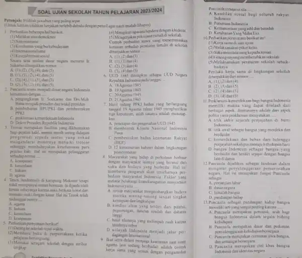 SOAL UJIAN SEKOLAH TAHUN PELAJARAN 2023/2024 Petunjuk: Pilihlah jawaban yang paling tepat (Untuk latihan silahkan kerjakan terlebih dahulu dengan pensil agar nanti mudah dihapus)