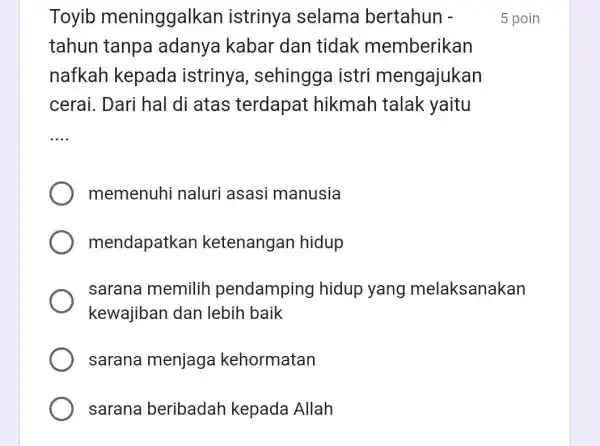 Toyib meninggalkan istrinya selama bertahun - 5 poin tahun tanpa adanya kabar dan tidak memberikan nafkah kepada istrinya , sehingga istri mengajukan cerai. Dari