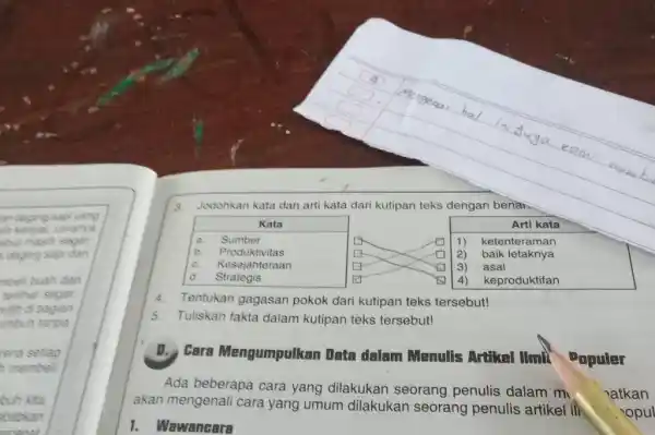 Jodohkan kata dan arti kata dari kutipan teks dengan benan Kata a. Sumber b. Produktivitas c. Kesejahteraan d. Strategis Kata a. Sumber b. Produktivitas