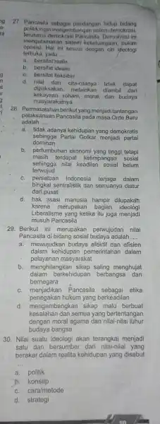 Pancasila sebagai pandangan hidup bidang politik ingin mengembangan sistem demokrasi, terutama demokrasi Pancasita. Demokrasi ini mengutamakan sistem kekeluargaan, bukan oposisi. Hal ini sesuai dengan