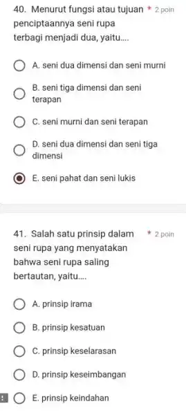 Menurut fungsi atau tujuan ^(**)2 poin penciptaannya seni rupa terbagi menjadi dua, yaitu.... A. seni dua dimensi dan seni murni B. seni tiga dimensi