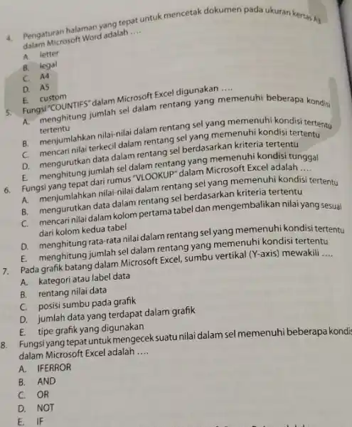 Pengaturan halaman yang tepat untuk mencetak dokumen pada ukuran kertas A_(3) dalam Microsoft Word adalah .... A. letter B. legal C. A4 D. A5