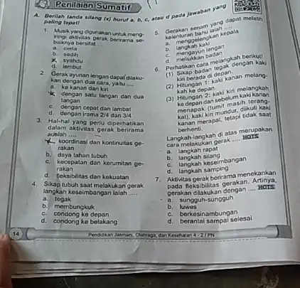 Penilaian Sumatif A. Beritah tanda sllang (x) huruf a, D, c, ataw of pada jawaban yang paling reparf Musik yang digunakan untuk mengiringi aktivitas