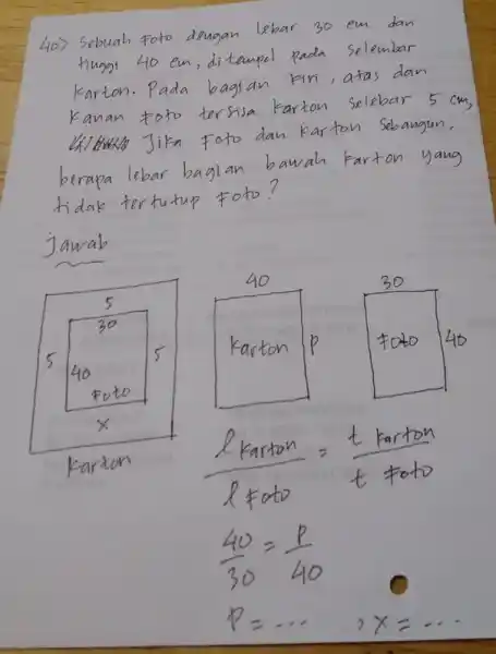 Sebuah Foto dengan lebar 30cm dan tinggi 40cm , ditampel pada selembar karton. Pada bagian Kiri, atas dan Kanan foto tersisa karton selebar 5cm