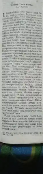 Silsilah Yesus Kristus (Luk. 3:23:38) Inilah silsilah Yesus Kristus; anak Daperanakkan lshak, anak Abraham, ^(2) Abraham memYakib, Yakub memperanaklan Yehuda dan sandara-saudaranya, 3Yehuda memperanakkan