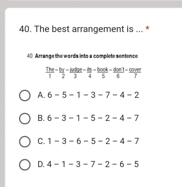 The best arrangement is ... * Arrange the words into a complete sentence (" The ")/(1)-(" by ")/(2)-(" judge ")/(3)-(" its ")/(4)-(" book ")/(5)-("