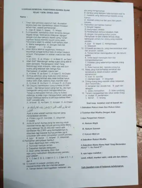 ULANGAN REMEDIAL PENDIDIKAN AGAMA ISLAM KELAS 7 SEM. GANJIL. 2023 Nama : Yaqin dan percaya sepenuh hati, diucapkan secara lișan dan dipraktikkan dalam tindakan