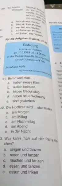 b. hast du kein Problem c. wer hat ein Problem d. ich habe ein Problem e. wir haben ein Problem Einladung zu unserer Hochzeit