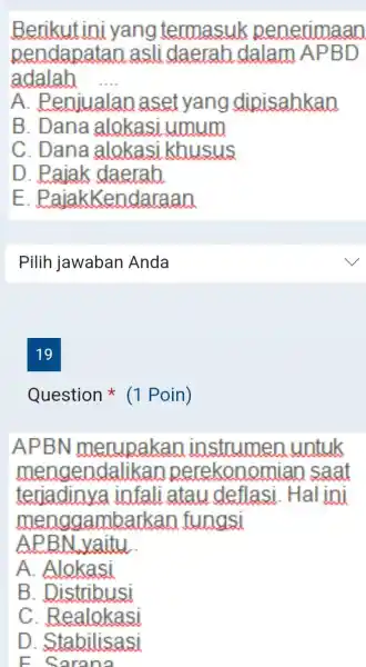 Berikut ini yang termasuk penerimaan pendapatan asli daerab dalam APBD adalah A. Penjualan aset yang dipisahkan B. Dana alokasi umum C. Dana alokasi khusus