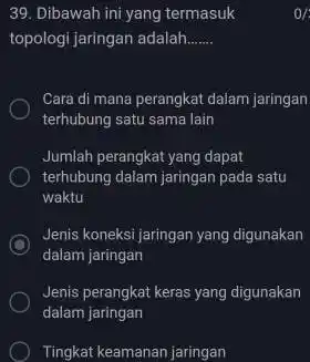 Dibawah ini yang termasuk topologi jaringan adalah Cara di mana perangkat dalam jaringan terhubung satu sama lain Jumlah perangkat yang dapat terhubung dalam jaringan