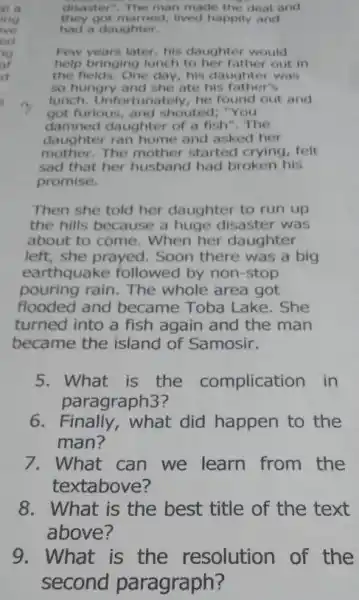 disaster", The man made the deal and thery got-marnest, had a dawahter Few years later, his daughter would help bringing funch to her father