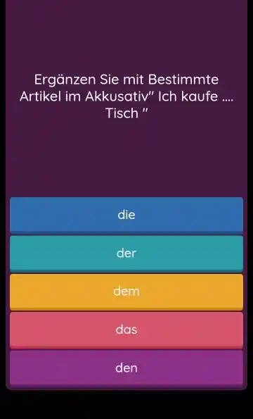 Ergänzen Sie mit Bestimmte Artikel im Akkusativ" Ich kaufe .... Tisch " die der dem das den