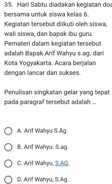 Hari Sabtu diadakan kegiatan do bersama untuk siswa kelas 6 . Kegiatan tersebut diikuti oleh siswa, wali siswa, dan bapak ibu guru. Pemateri dalam