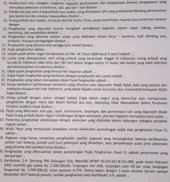 Keseluruhan atau sebagian rangkaian kegiatan perencanaan dan pelaksanaan beserta pengawasan yang mencakup pekerjaan arsitektural, sipil, dan lain - lain disebut ... Pemberian jasa oleh