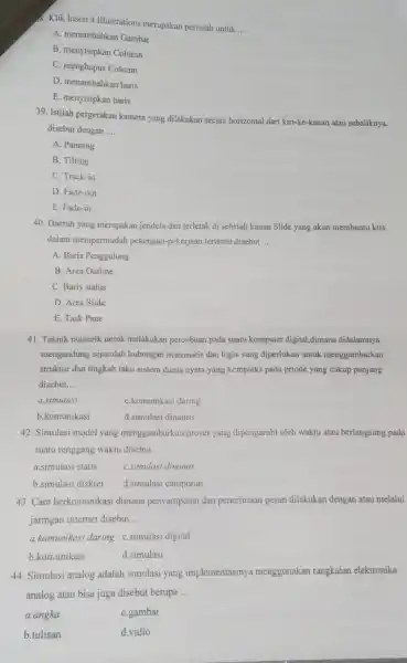 Klik Insert à fllustrations merupakan perintah untuk .... A. menambahkan Gambar B. menyisipkan Column C. menghâpus Column D. menambahkan baris E. menyisipkan baris Istilah