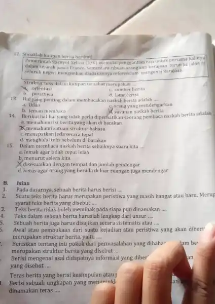 Simaklah kutipan berita berikut! Pemerintah Spanyol, Selasa (3/6), memulai penggantian raja untuk pertama kalinya dalam sejarah pasca Franco, Sementara ribuan orang anti kerajaan turun