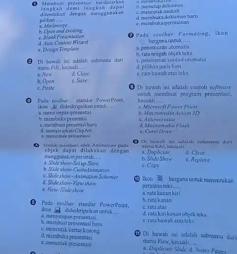 (1) Membuat presentasi berdasarkmin langkah demi langkah dapal ditentukan dengan menggunakan pilihan ..... 3. Mailmerge b. Openand erciting c. Blank Presentation d. Nuto Content