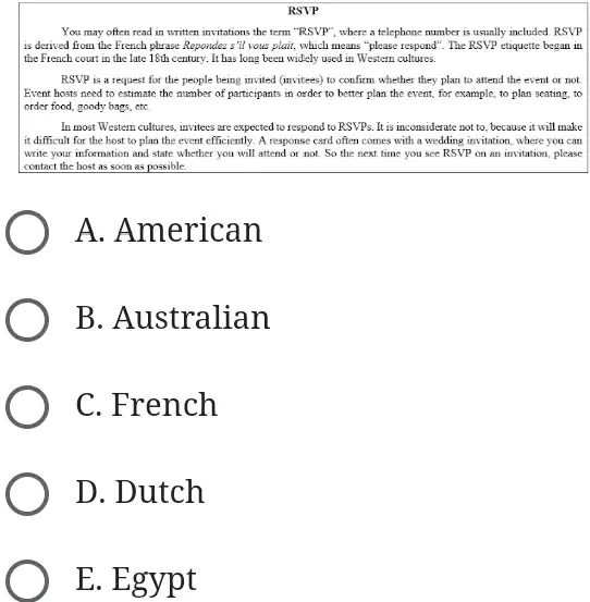 A. American B. Australian C. French D. Dutch E. Egypt