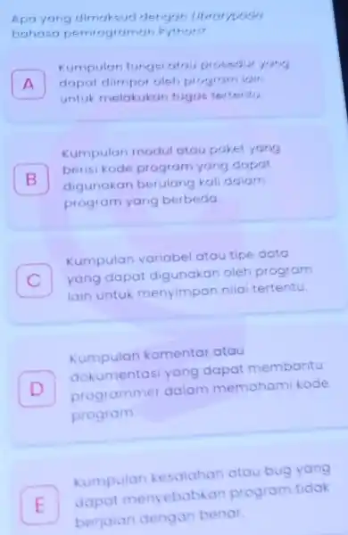 Apa yang dimaksud dehigan Librat pestes bahigea perratatamati ty thent? A dapat dimpot oleh ptogriam isin untuk melakukan tugas tertend, Kumpulan modul atau paket