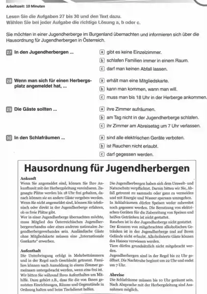 Arbeitszeit: 10 Minuten Lesen Sie die Aufgaben 27 bis 30 und den Text dazu. Wählen Sie bei jeder Aufgabe die richtige Lösung a, b