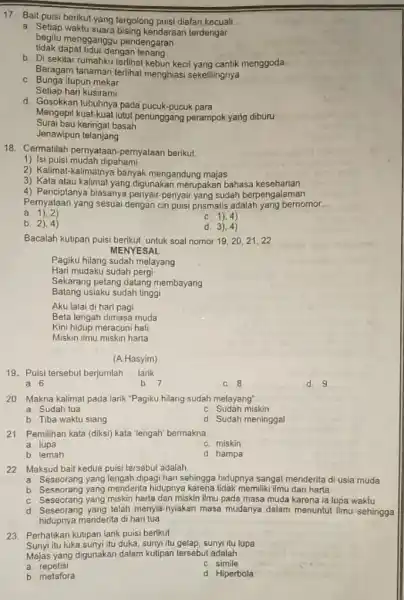 Bait puisi berikut.yang tergolong puisi diafan,kecuali... a. Setiap waktu suara bising kendaraan terdengar begitu mengganggu pendengaran tidak dapat tidur dengan tenang b. Di sekitar