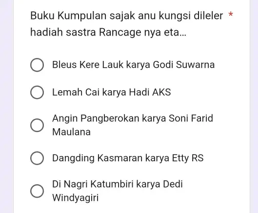 Buku Kumpulan sajak anu kungsi dileler * hadiah sastra Rancage nya eta... Bleus Kere Lauk karya Godi Suwarna Lemah Cai karya Hadi AKS Angin