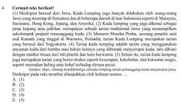 Cermati teks berikut! (1) Meskipin berasal dari Jawa, Kuda Lumping juga banyak dilakukan olet orang-orang Jawa yang ficcretap di Simatera dan di beberapa dactah