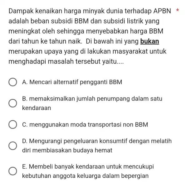 Dampak kenaikan harga minyak dunia terhadap APBN * adalah beban subsidi BBM dan subsidi listrik yang meningkat oleh sehingga menyebabkan harga BBM dari tahun