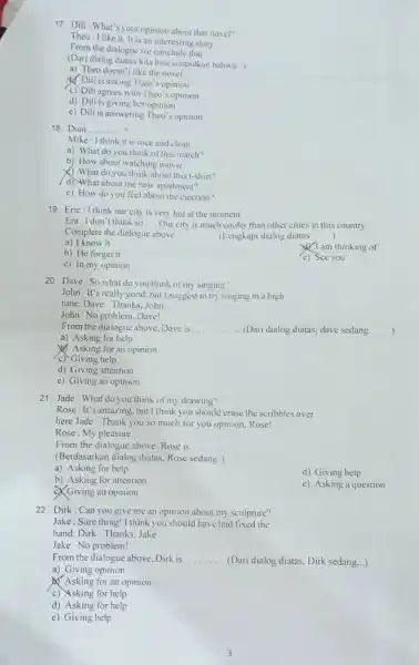 Dili: What's your opinion about that novel? Theo: I like it. It is an interesting story From the dialogue we conclude that ... (Dari