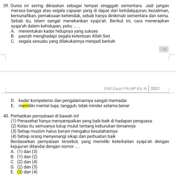 Dunia ini sering dikiaskan sebagai tempat singggah sementara. Jadi jangan merasa bangga atas segala capaian yang di dapat dari ketidakjujuran, kezaliman. kemunafikan, pemaksaan kehendak,