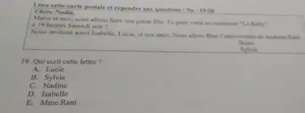 I isec cefte carte postafe ef reponder ans questions : No : 19-20 Chire Nadla, A 19 heures Samedi soir ? Nous invitons aussi