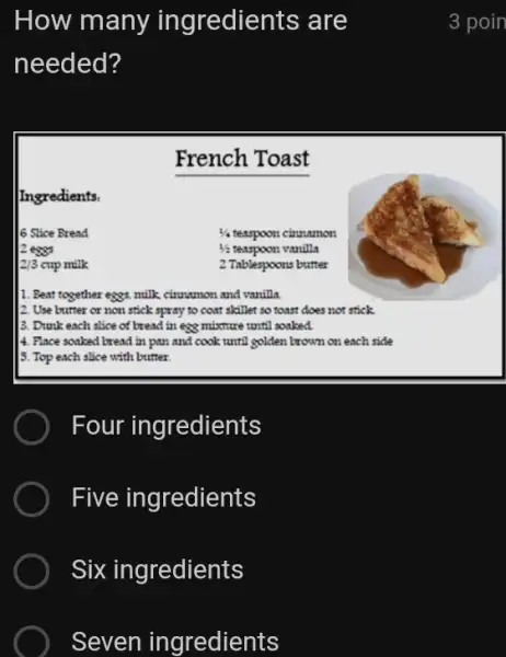 How many ingredients are 3 poin needed? Four ingredients Five ingredients Six ingredients Seven ingredients