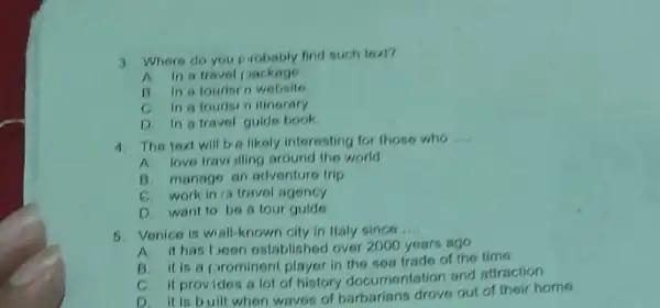 Where do you probably find sueh texi? A. In a trovel package B. In-a tougero websile. C. In a courisit itinerary D. In a