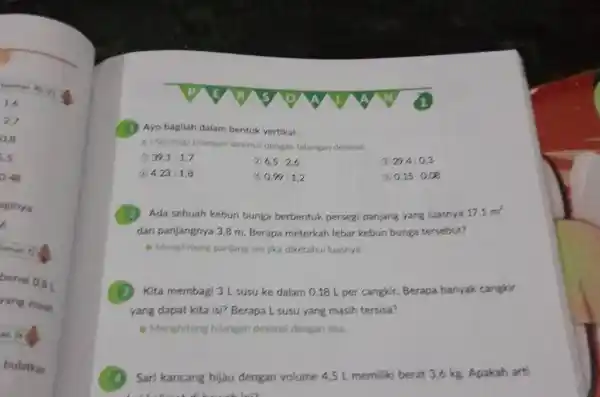 1.6 2,7 O. 5.5 0,23 sginya. 6 tan 7 berisi 0.8L yang mas +4(4)/(2) bulathen (1) Ayo bagilah dalam bentuk vertikal. Membagi bilanean desimar