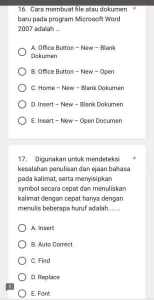 Cara membuat file atau dokumen * baru pada program Microsoft Word 2007 adalah ... A. Office Button - New - Blank Dokumen B. Office