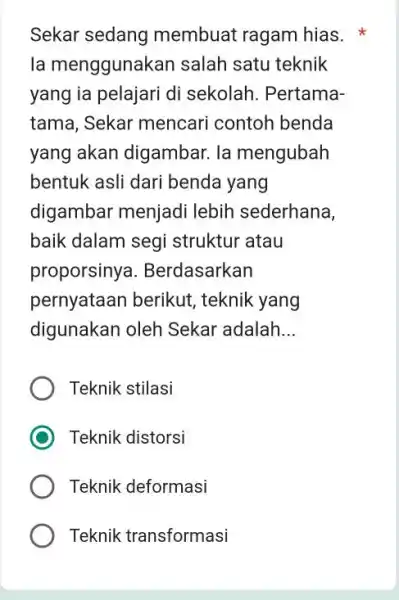 Sekar sedang membuat ragam hias. * la menggunakan salah satu teknik yang ia pelajari di sekolah. Pertamatama, Sekar mencari contoh benda yang akan digambar.