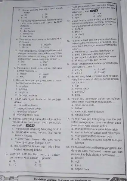 Ukuran panjang lapangan kasti adalah meter a. 30 c. 60 b. 40 d. 80 Cara yang dapat dilakukan dalam memukul bola pada permainan kast,