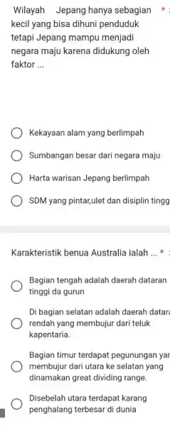 Wilayah Jepang hanya sebagian kecil yang bisa dihuni penduduk tetapi Jepang mampu menjadi negara maju karena didukung oleh faktor ... Kekayaan alam yang berlimpah