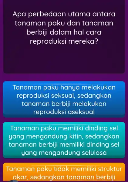 Apa p erbedaan utama antara tanaman paku dan tanaman berbiji dalam hal cara reproduksi mereka? Tanaman paku hanya melakukan reproduksi seksual, s edangkan tanaman