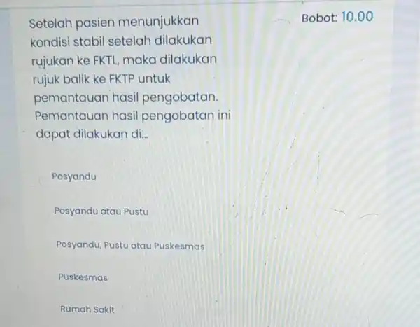 Setelah pasien menunjukkan kondisi stabil setelah dilakukan rujukan ke FKTL maka dilakukan rujuk balik ke FKTP untuk pemantauan hasil pengobatan. Pemantauan hasil pengobatan ini