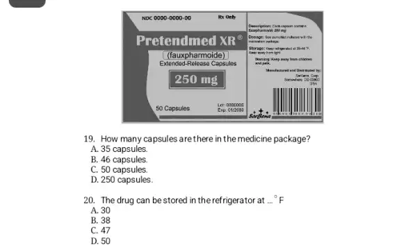 19. How many capsules are there in the medicine package? A. 35 capsules. B. 46 capsules. C. 50 capsules. D. 250 capsules. 20. The