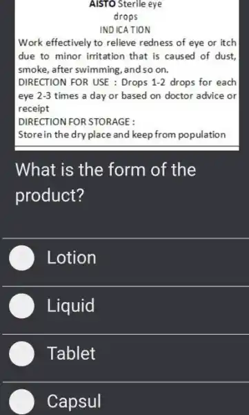 AISTO Sterile eye drops INDICATION Work effectively to relieve redness of eye or itch due to minor irritation that is caused of dust smoke,