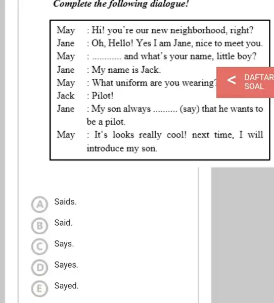 Complete the following dialogue! May : Hi! you're our new neighborhood, right? Jane : Oh,Hello!Yes I am Jane , nice to meet you. May