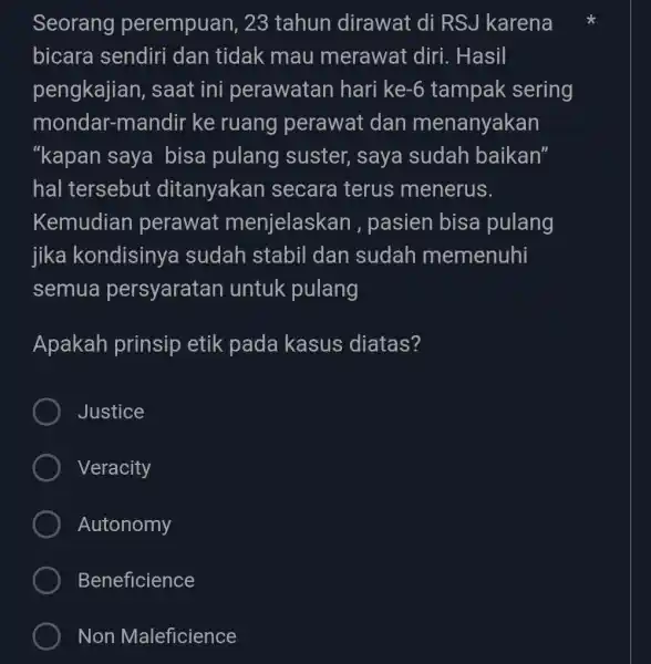 Seorang perempuan, 23 tahun dirawat di RSJ karena bicara sendiri dan tidak mau merawat diri . Hasil pengkajian , saat ini perawatan hari ke